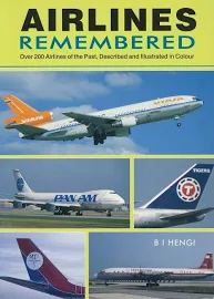 Airlines Remembered by B I HENGI