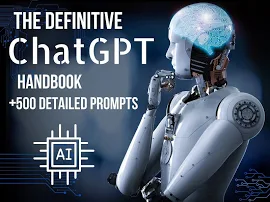 The ChatGPT Handbook with 500 Prompts | Unlock the full potential of AI | Ebook | Copy & Paste Prompts