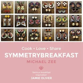 SymmetryBreakfast: 100 Recipes for the Loving Cook [Book]