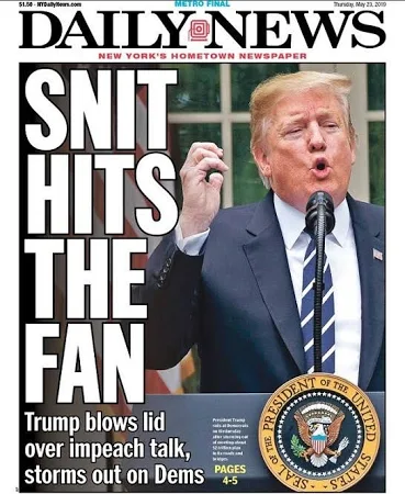 York Daily News Newspaper Donald Trump Snit Hits The Fan 5/23/19