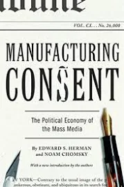 Manufacturing Consent: The Political Economy of the Mass Media [Book]