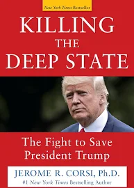 Killing the Deep State: The Fight to Save President Trump [Book]