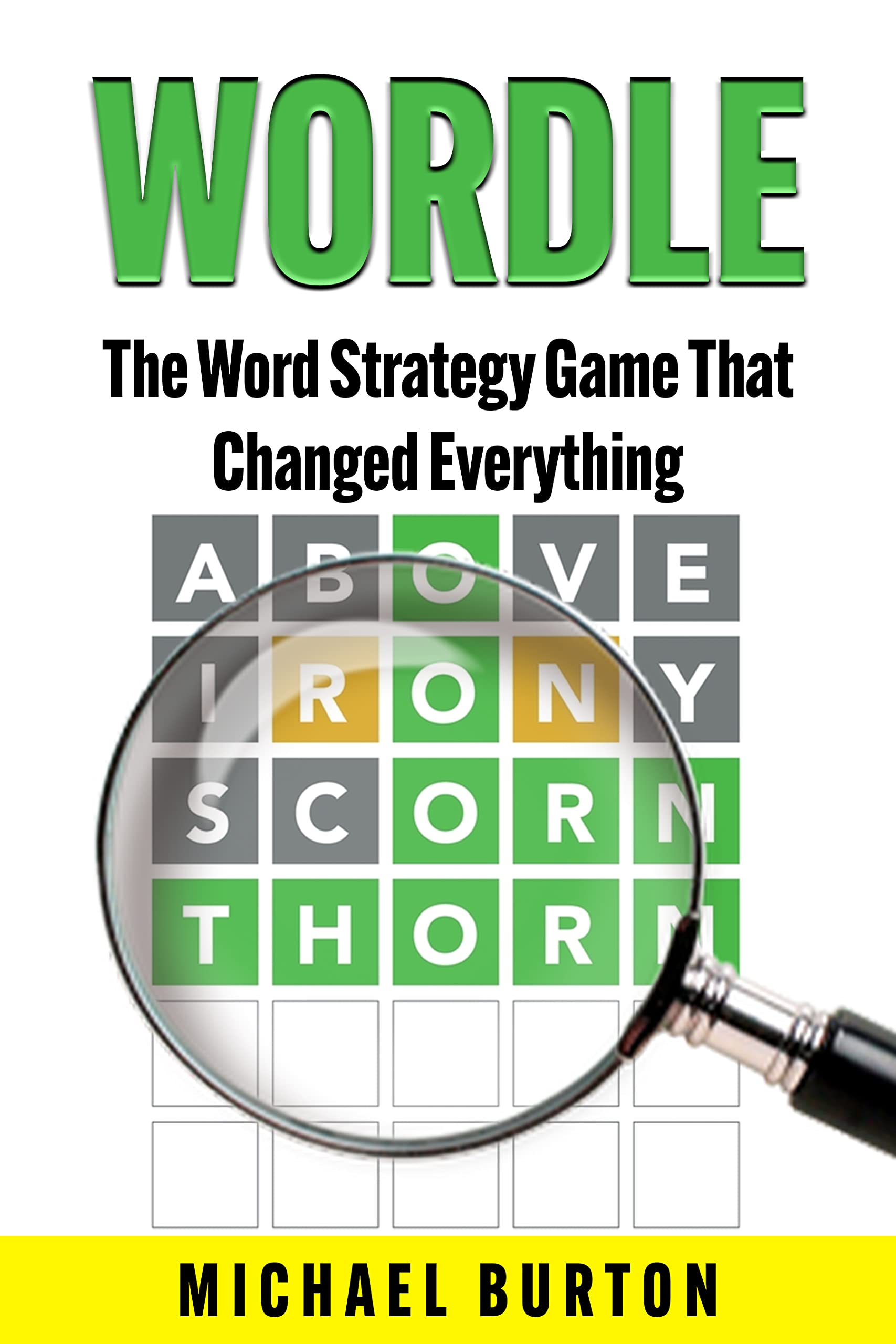 Wordle: The Word Strategy Game That Changed Everything Kindle Edition