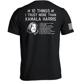 10 things I trust more than Kamala Harris