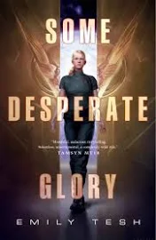 Some Desperate Glory [Book]