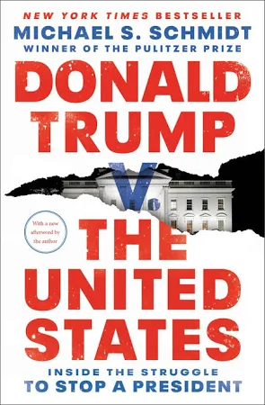 Donald Trump V. The United States: Inside The Struggle To S... - Ebook