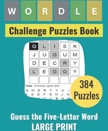 Wordle Challenge Puzzles Book: Guess the Five Letter Word With 384 Game