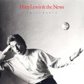 Small World [Vinyl] Huey Lewis & News