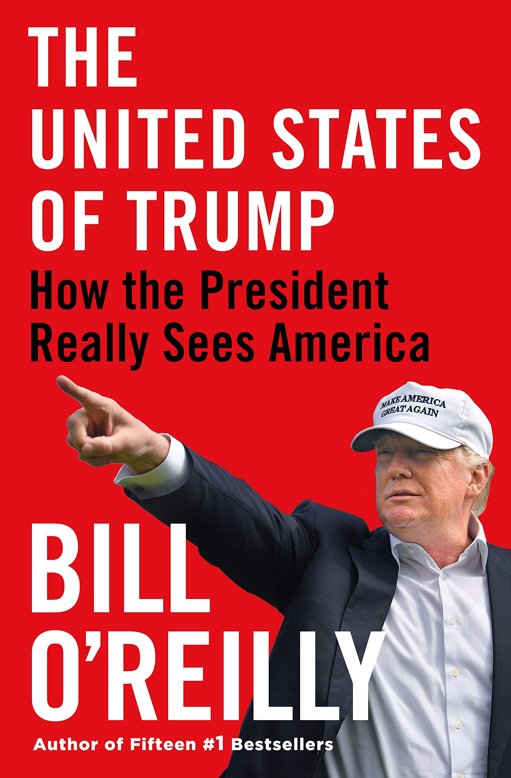 The United States of Trump by Bill O'Reilly