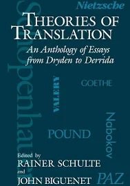 Theories of Translation: An Anthology of Essays from Dryden to Derrida [Book]