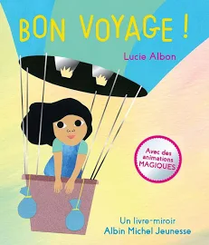 Bon voyage !: Un livre-miroir [Book]