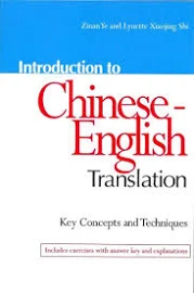 Introduction to Chinese-English Translation [Book]