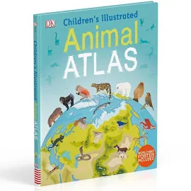 Children's Illustrated Animal Atlas [Book]