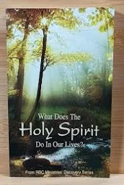 What Does The Holy Spirit Do In Our Lives? From Rbc Ministries'