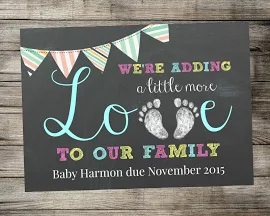 Printable Pregnancy Announcement - Adding Little More Love To Our Family - Card / Photo Prop - Chalkboard - DIGITAL JPEG file / Social Media