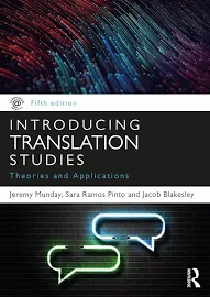 Introducing Translation Studies: Theories and Applications [Book]