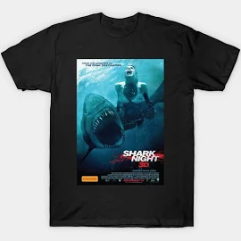 petersarkozi82@gmail.com Shark Night 3D Movie Poster T-Shirt