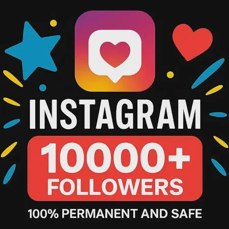 10,000 - 10k INSTAGRAM - FOLLOWERS - Fast and Safe -