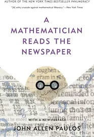 A Mathematician Reads the Newspaper [Book]