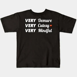 Very Demure Very Cutesy Very Mindful Very Considerate Kids T-Shirt