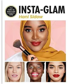 Instaglam: Your Must-have Make-up Primer to Get Instagram Ready [Book]