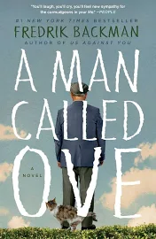 A Man Called Ove: A Novel [Book]
