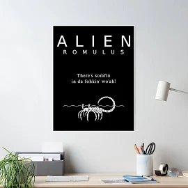 Alien: Romulus Funny Print Poster