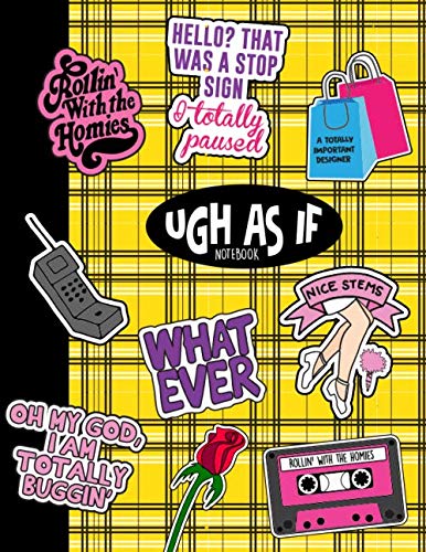 Ugh As If Notebook