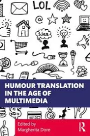 Humour Translation in the Age of Multimedia [Book]