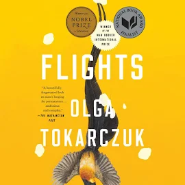 Flights: Nobel Prize and Booker Prize Winner [Book]