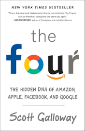 The Four: The Hidden DNA of Amazon, Apple, Facebook, and Google (Galloway Scott)(Paperback)