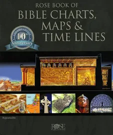 Rose Book of Bible Charts, Maps, and Time Lines [Book]