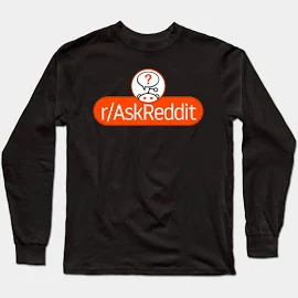 artsylab Subreddit: Ask Reddit Long Sleeve T-Shirt