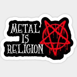 Metal Is Religion Heavy Metal Goth Pentagram Saying Sticker | Heavy-metal