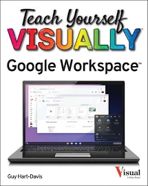 Teach Yourself VISUALLY Google Workspace [Book]