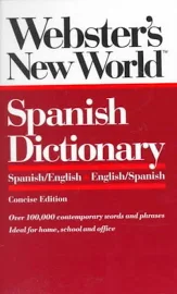 Websters New World Spanish Dictionary: Spanish-English ; English-Spanish [Book]