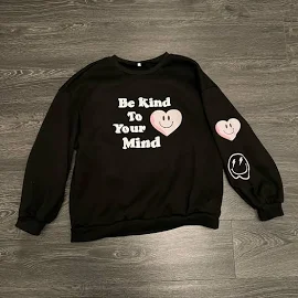 Temu Sweatshirt, Be Kind To Your Mind, Xxl | Color: Black | Size: Xxl | Pm-08707260's Closet