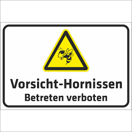 Sicherheit - Vorsicht Hornissen - Betreten verboten