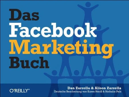 Das Facebook Marketing-Buch - Dan Zarrella, Alison Zarrella
