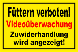 Melis Folienwerkstatt Schild - Füttern verboten Video-überwachung 30x20cm Bohrl. 3mm AluVerbund S00039-007-C 20 Var.