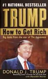 Donald J. Trump How To Get Rich