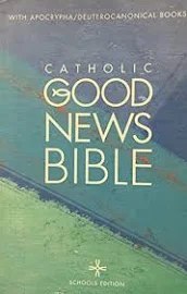 Catholic Good News Bible with Apocrypha/ Deuterocano by Bible Society 0007728166