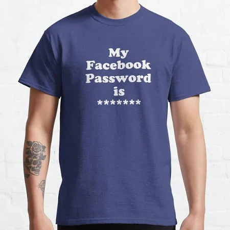 Mein Facebook-passwort lautet Facebook Classic T-Shirt
