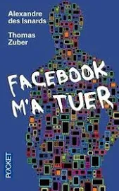 Facebook M'A Tuer - des Isnards, Alexandre Buch gebraucht