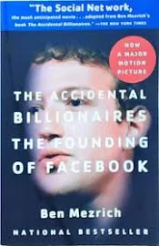 The Accidental Billionaires: The Founding of Facebook: A Tale Used