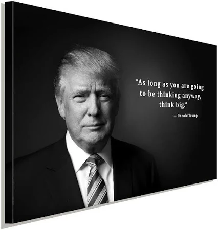Donald Trump Zitat Schwarz Weiß Leinwandbild LaraArt Studio Wanddeko Wandbild