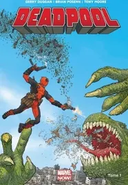 Deadpool (Marvel Now) Tome 1