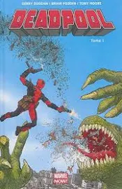 Deadpool (marvel now) tome 1