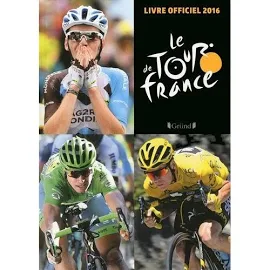 Tour de France le Livre officiel
