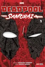 Deadpool Samurai - Tome 1